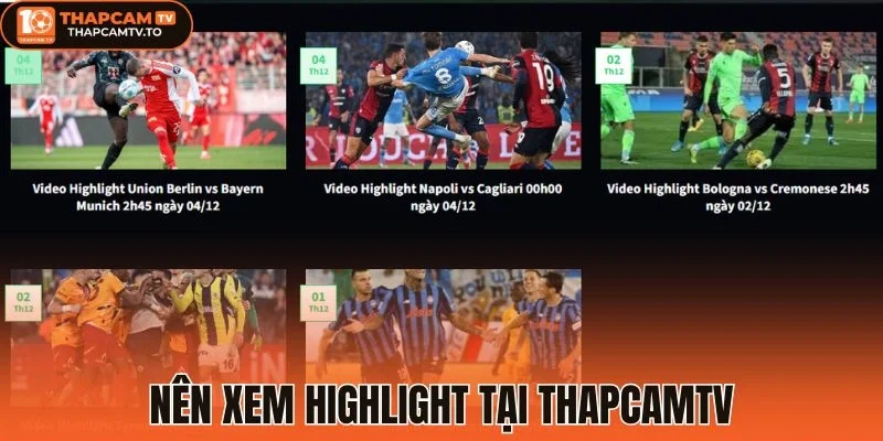 Nên xem highlight tại thapcamtv