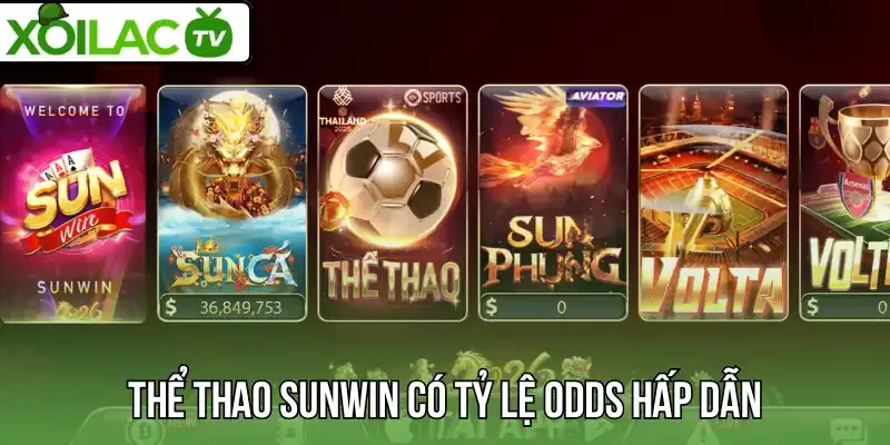 Thể thao Sunwin có tỷ lệ odds hấp dẫn